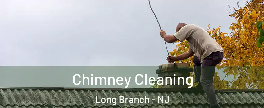 Chimney Cleaning Long Branch - NJ
