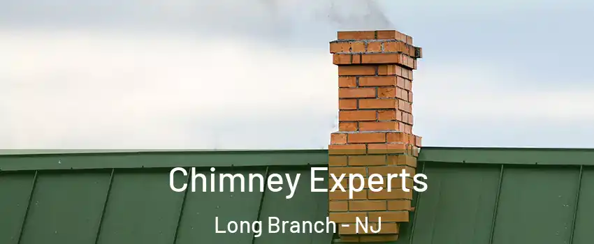 Chimney Experts Long Branch - NJ