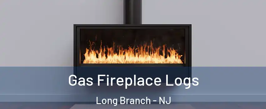  Gas Fireplace Logs Long Branch - NJ